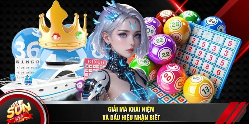 Giải mã khái niệm và dấu hiệu nhận biết