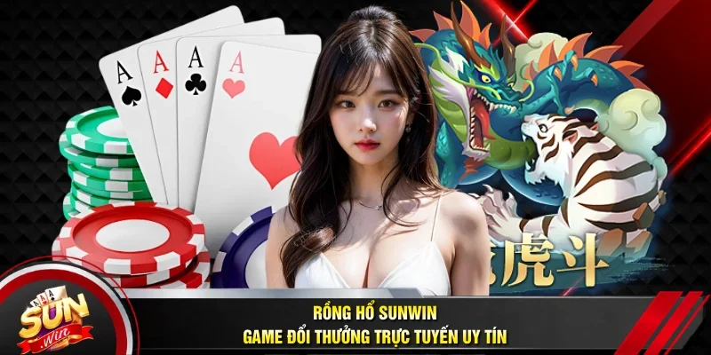 Rồng Hổ Sunwin