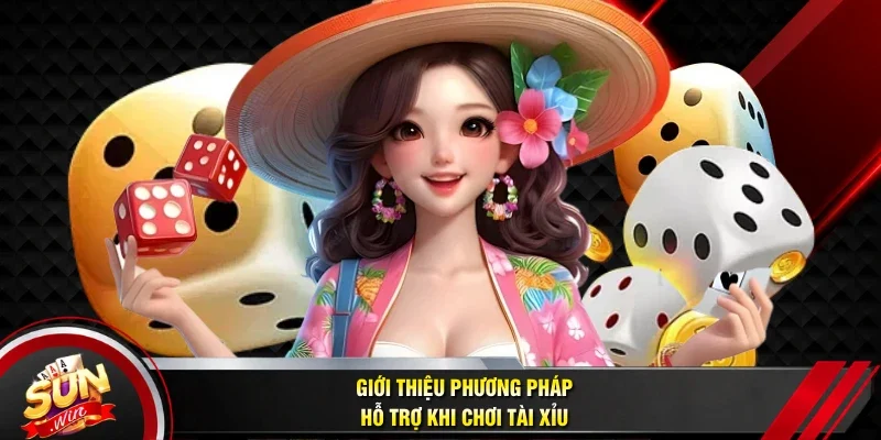 Giới thiệu phương pháp hỗ trợ khi chơi tài xỉu