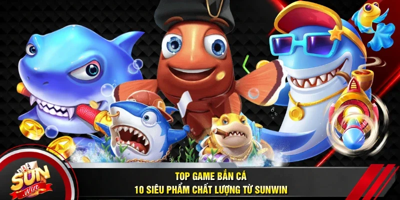 Top game bắn cá